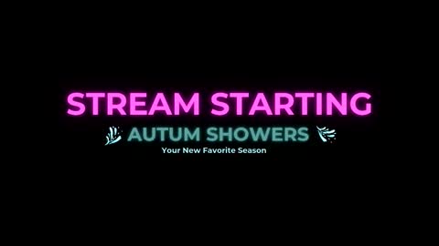 Autum Showers online show from 03-17-26, 06:55
