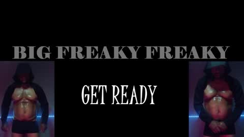 Snapshot of bff405 chatting on 02-05-26, 09:58 BigFreakyFreaky online show from 02-05-26, 09:58