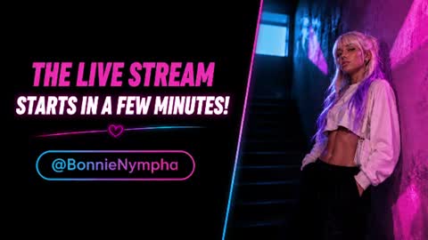 Bonnie Nympha online show from 07-21-26, 06:27