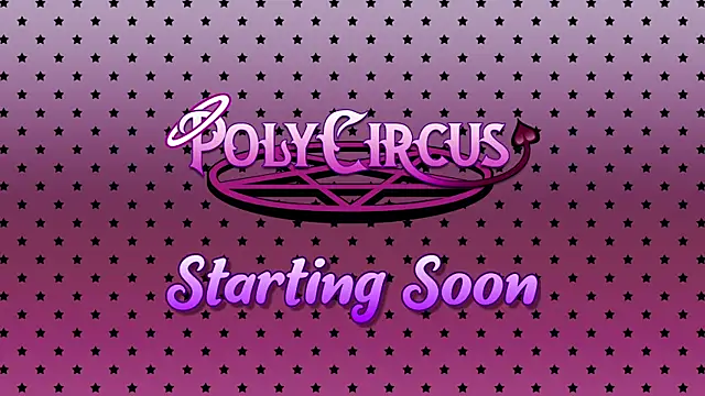 PolyCircus online show from 07-26-26, 04:20